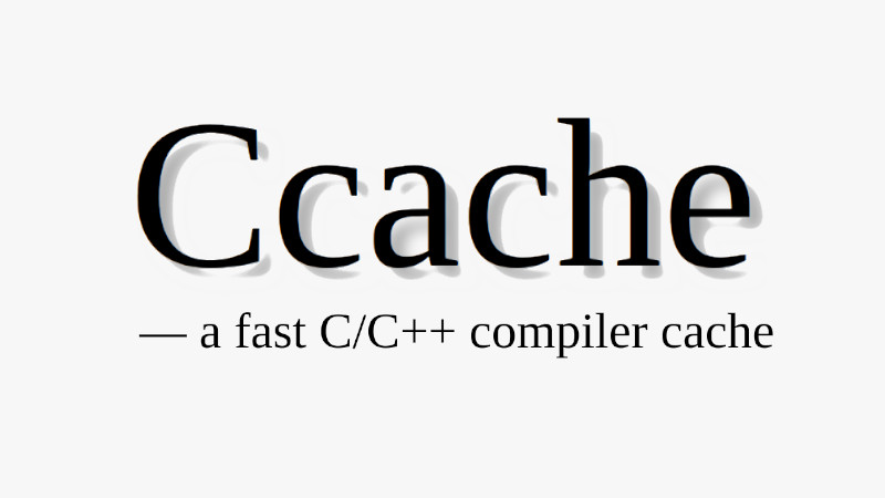 Use Ccache and compile much faster