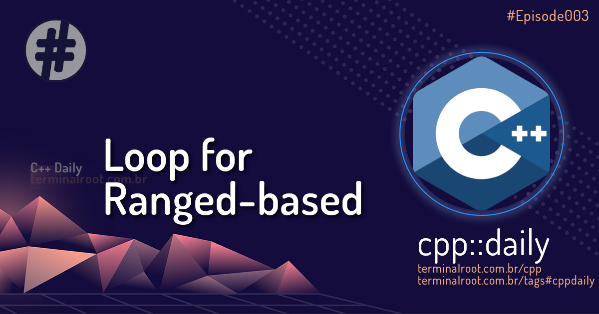 C++ - Loop for ranged-based
