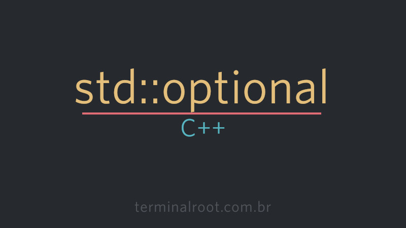 How to use std::optional in Modern C++
