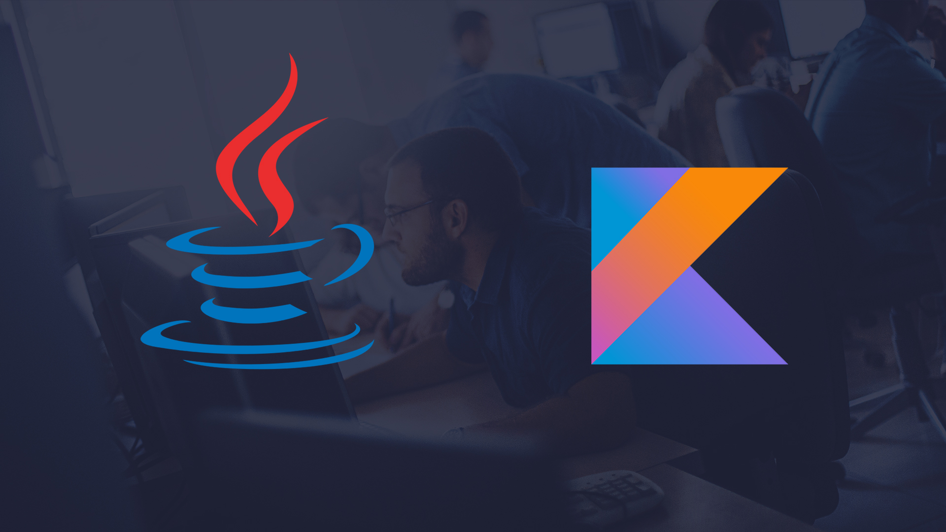 Java VS Kotlin: What Are the Key Differences Between Them?