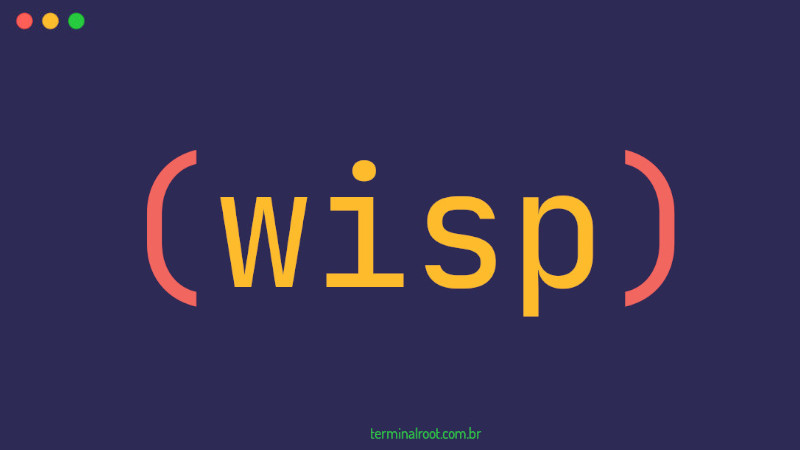 Get to know the Wisp programming language, Lisp written in C++