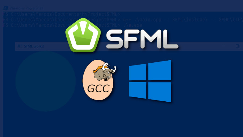 How To Compile Your Games In SFML With GCC MinGW On Windows